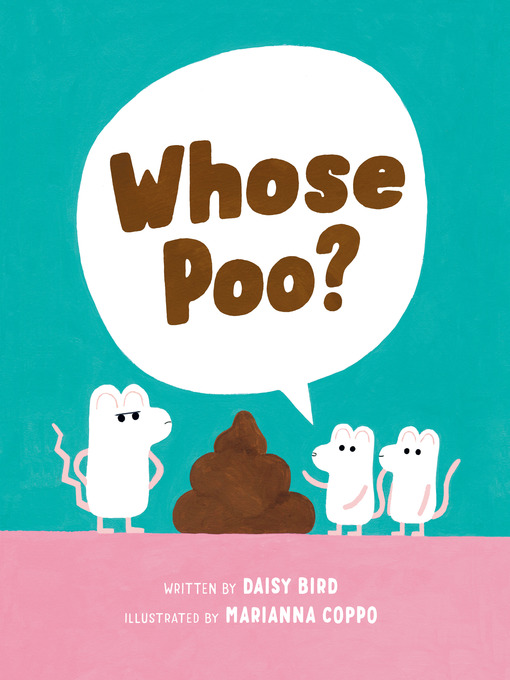 Title details for Whose Poo? by Daisy Bird - Wait list